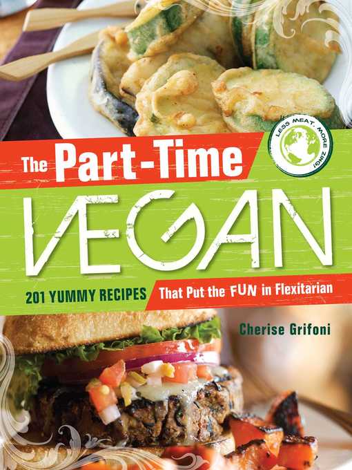 Title details for The Part-Time Vegan by Cherise Grifoni - Available